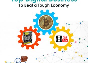 The Top Business To Beat This Tough Economy Are Digital !